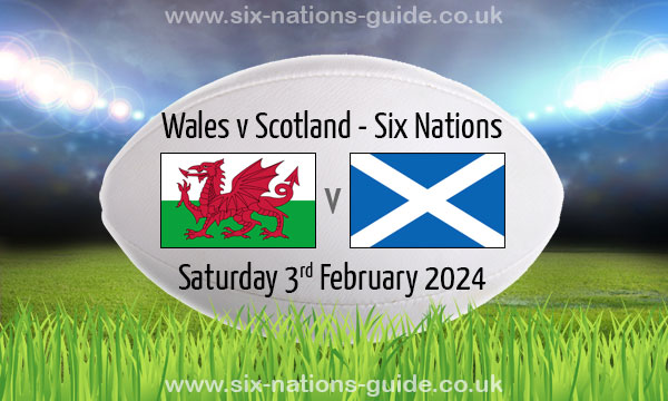 Wales 26-27 Scotland | Six Nations | 3 Feb 2024